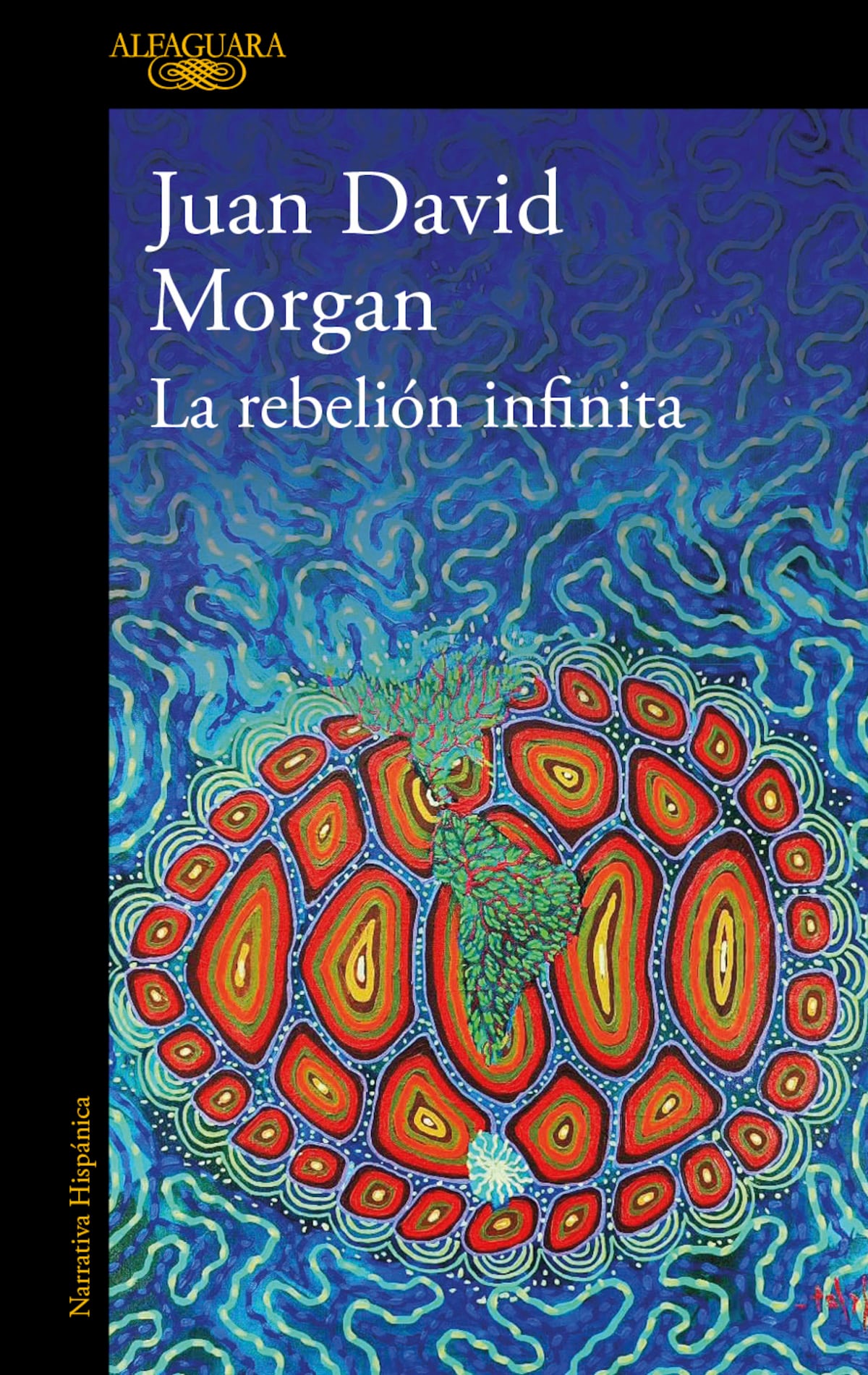 ‘La rebelión infinita’, la nueva novela de Juan David Morgan: una revolución originaria llevada a la ficción 