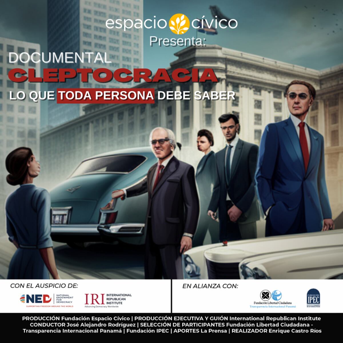 Un documental panameño para encender las alarmas contra la cleptocracia, ‘la gran corrupción’