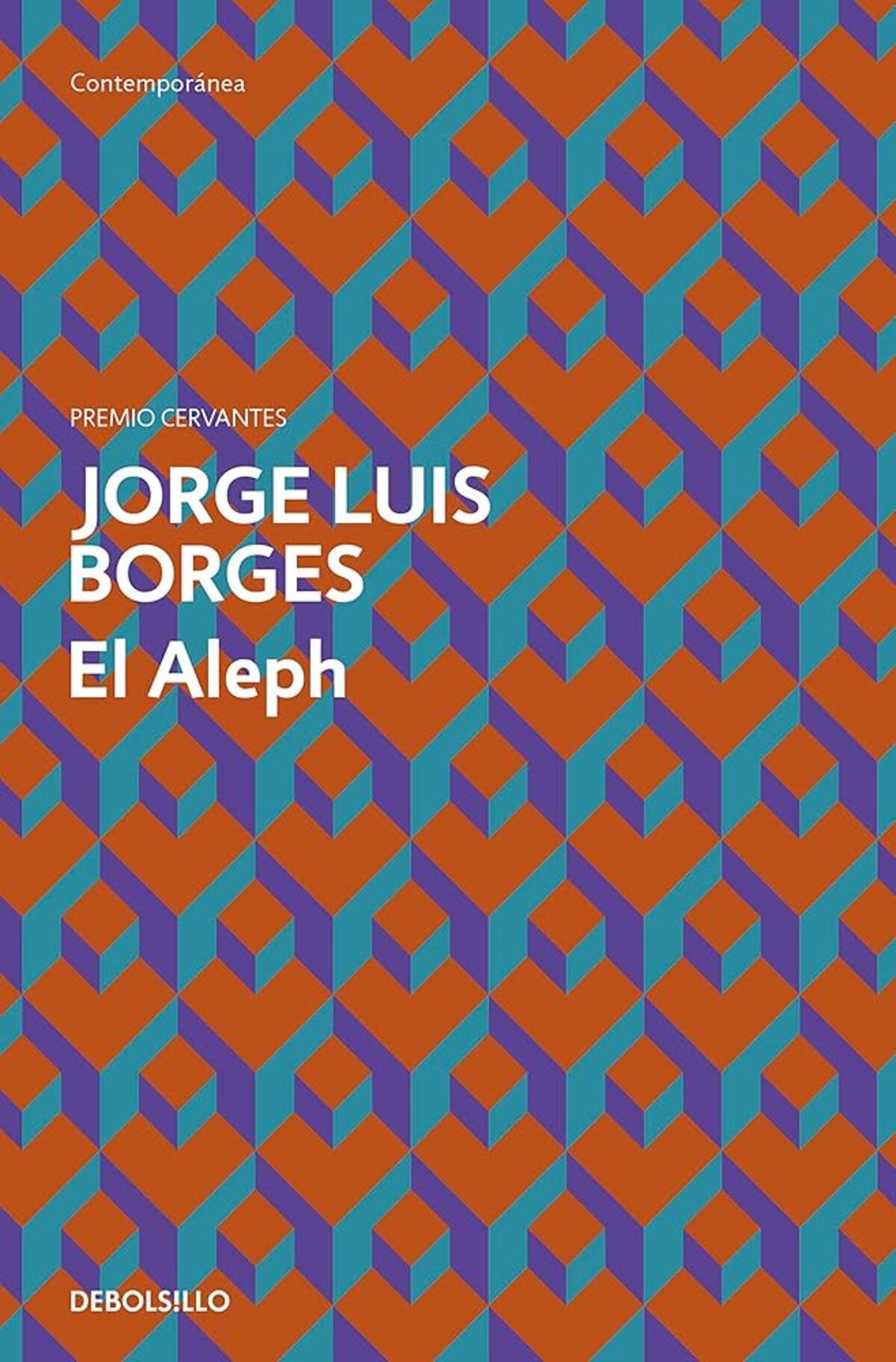 ¿Y si todos los futuros ya pasaron?, ‘El Aleph’ de Jorge Luis Borges